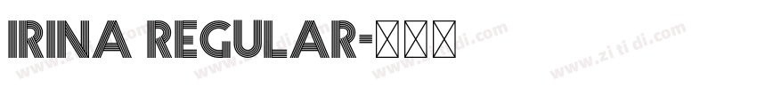 Irina Regular字体转换